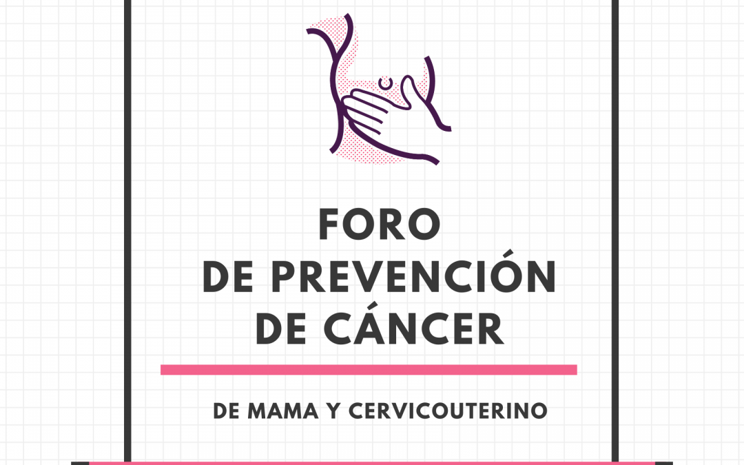 Foro de prevención de cáncer de mama y cérvicouterino